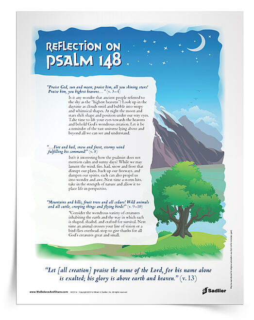 Download my Reflection on Psalm 148 and use it in your home or parish as a way to increase your love for all of God’s Creation.