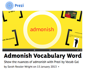 I encourage you to watch my Prezi presentation example and then download the PDF version of my Prezi assignment sheet and rubric. This fun and visual vocabulary activity will have both you and your students excited – and isn’t that what we want from all our assignments?