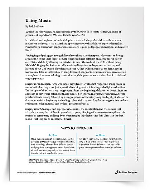 Download a helpful Catechist Development Article with helpful suggestions to implement music at home and in class by Jack Miffleton, a composer and teacher known internationally for his work in children's religious education.