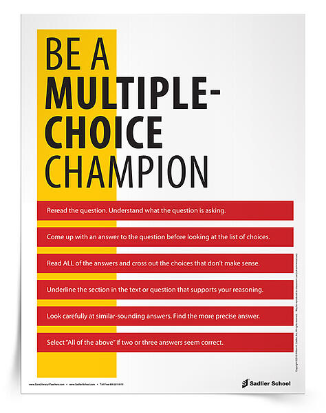 Download the Be A Multiple-Choice Champion Tip Sheet and hang it up in your classroom the day of an exam. I guarantee your students will look at the poster sometime during the testing period to boost their confidence and recall strategies for answering multiple-choice questions.