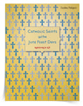 <em>Catholic Saints with June Feast Days</em> Resource Kit