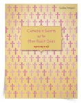 <em>Catholic Saints with May Feast Days</em> Resource Kit