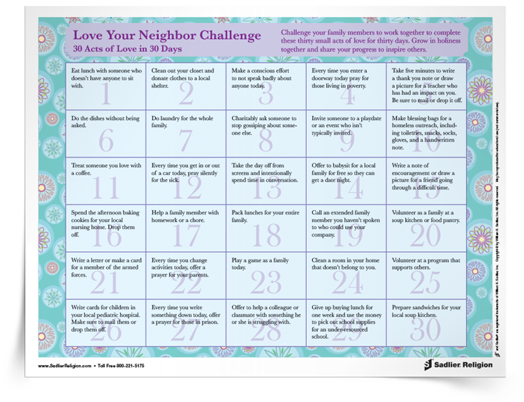 Download our 30 day Love Your Neighbor Challenge. It’s got thirty prompts ready to be distributed to the families in your religious education program!