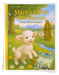 <em>The Beginning of Mary’s Great Adventure</em> Story