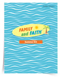 <em>Family and Faith Summer</em> Kit