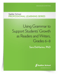 <em>Using Grammar to Support Students’ Growth as Readers and Writers</em> eBook