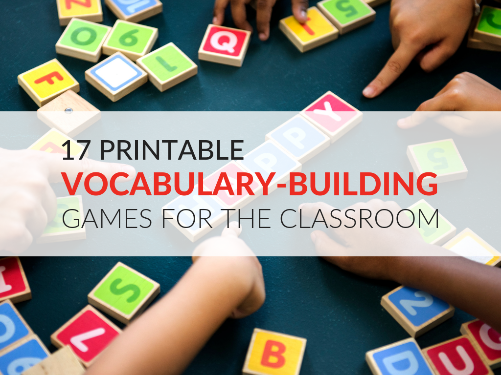 17 printable vocabulary-building games and activities