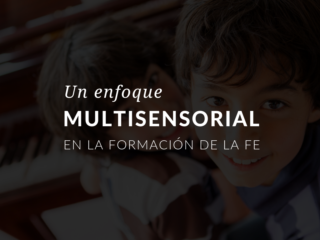 Aprendizaje multisensorial en educación religiosa 