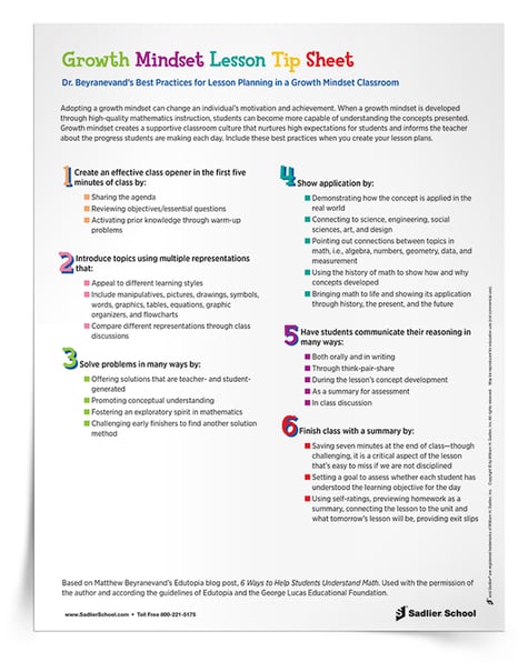 Growth mindset creates a supportive classroom culture that nurtures high expectations for students and informs the teacher about the progress students are making each day. Include the best practices outlined in the Growth Mindset Lesson Tip Sheet when you create your lesson plans.