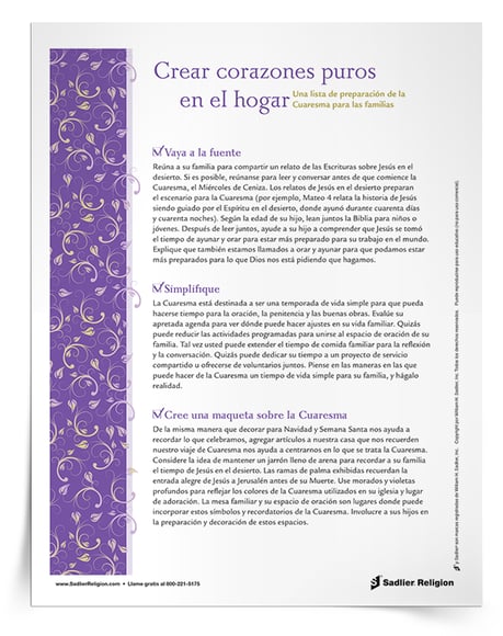 Para ayudar aún más a las familias a prepararse para la temporada de Cuaresma, descargue una Lista de preparación de la Cuaresma para las familias especial.