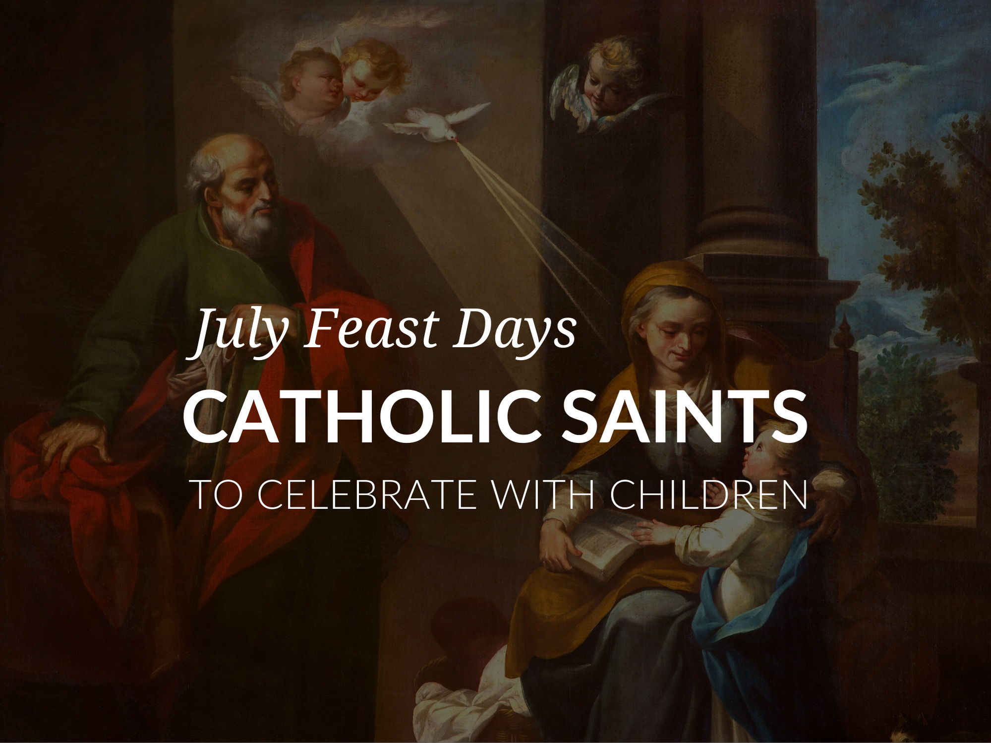 Printable Activities to Celebrate Saint Feast Days in July