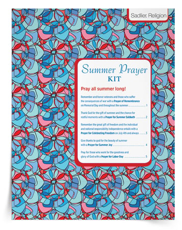 Download a kit that will help you to pray all summer long, offering a roundup of prayers perfect for both summertime holidays and everyday moments during the summer months.