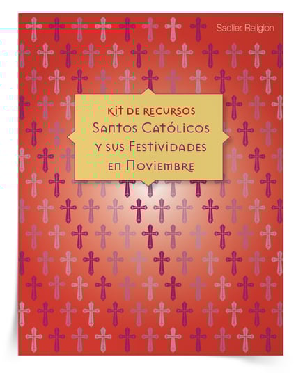 Días festivos de noviembre- Kit de recursos Santos catolicos y sus festividades en noviembre