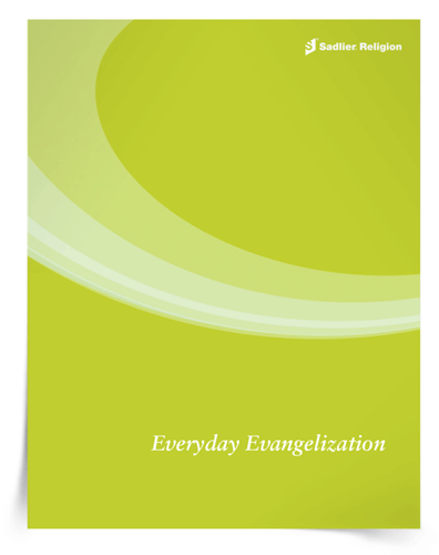 Download the Everyday Evangelization eBook with 5 simple ways to evangelize every day at any age. 