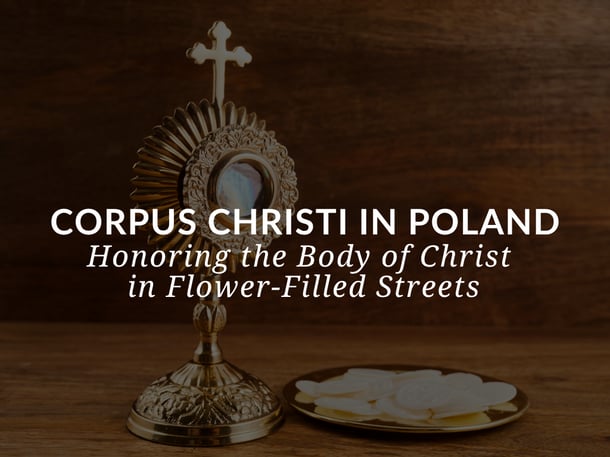 Sadlier Religion Blog Title Image_CorpusChristi_Poland