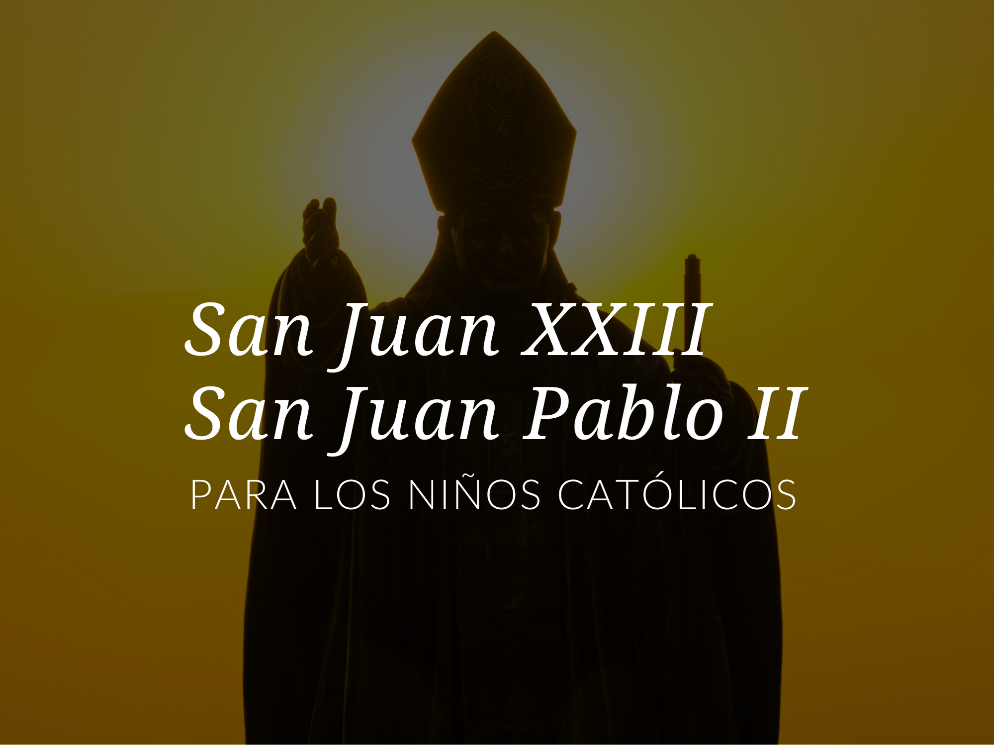 Santos-populares-para-ninos-San-Juan-XXIII-San-Juan-Pablo-II