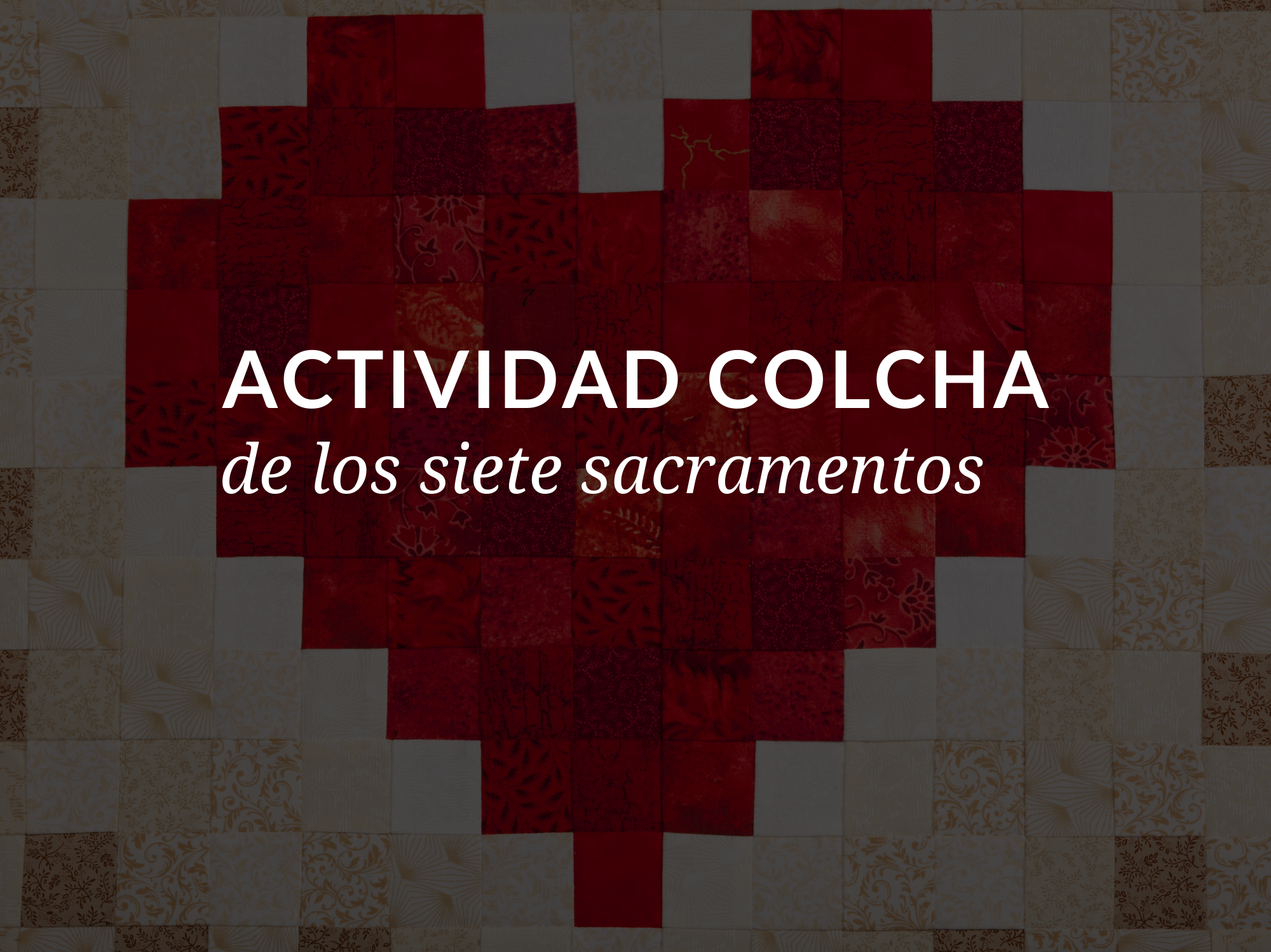 actividad-colcha-de-los-siete-sacramentos
