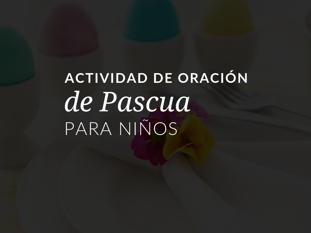 ¡El Domingo de Pascua está cada vez más cerca! Descargue la oración para la Mesa de Pascua y una actividad para niños donde se destacan los signos de la nueva vida que experimentamos durante la Pascua y en nuestra nueva vida en Jesucristo. Descargas disponibles en español y en inglés.