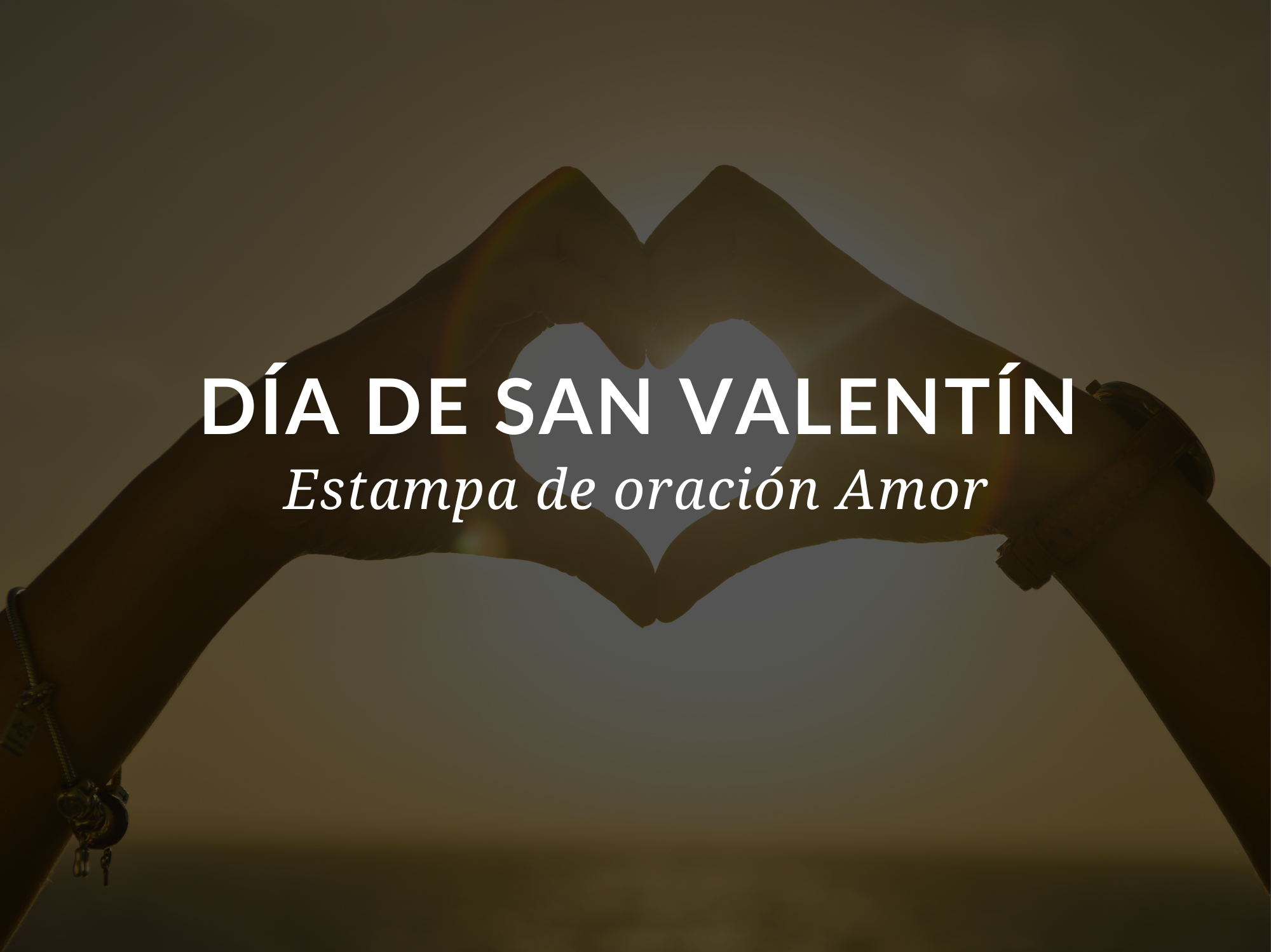 dia-de-san-valentine-oraciones-amor