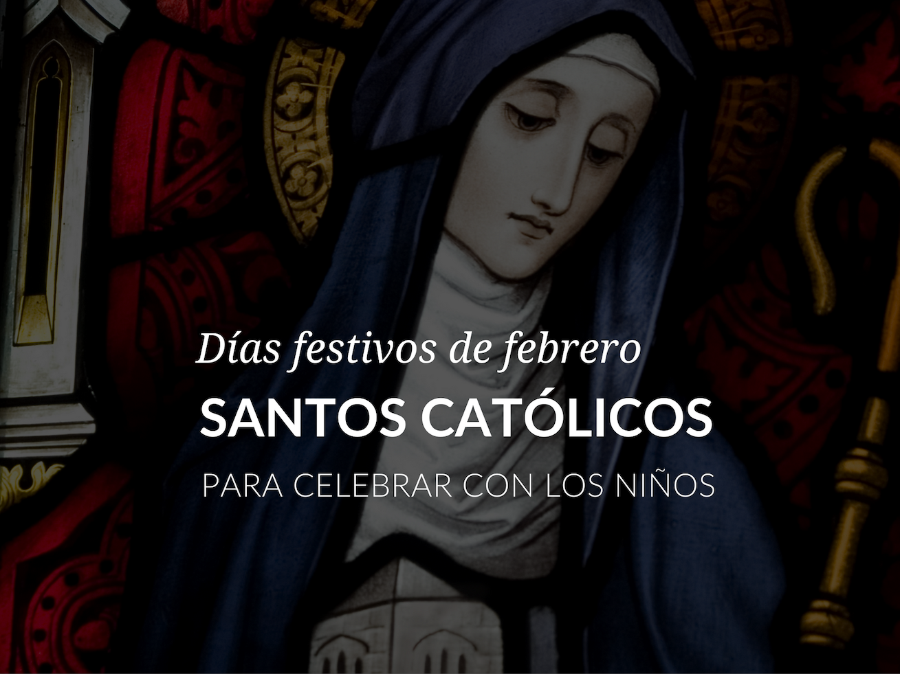 dias-festivos-de-febrero-santos-catolicos