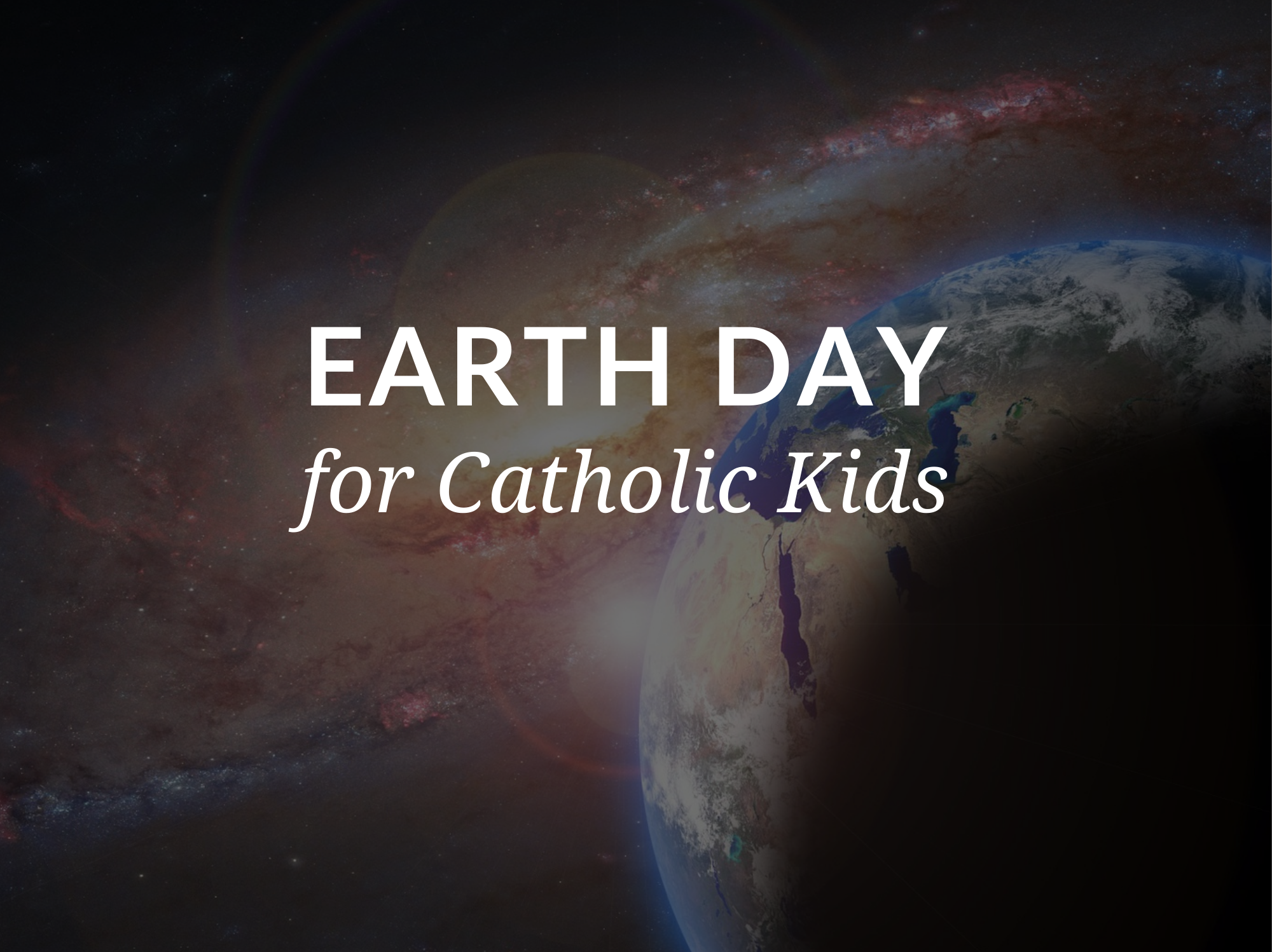 earth-day-for-catholic-kids