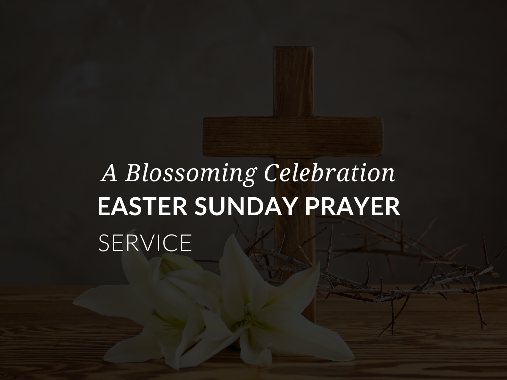 easter-sunday-prayer-service-a-blossoming-celebration