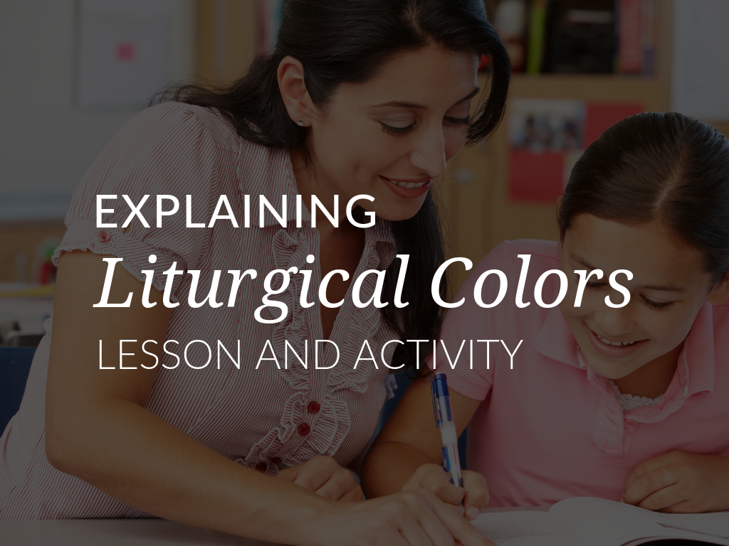 explaining-liturical-colors-to-children-lesson-and-activity