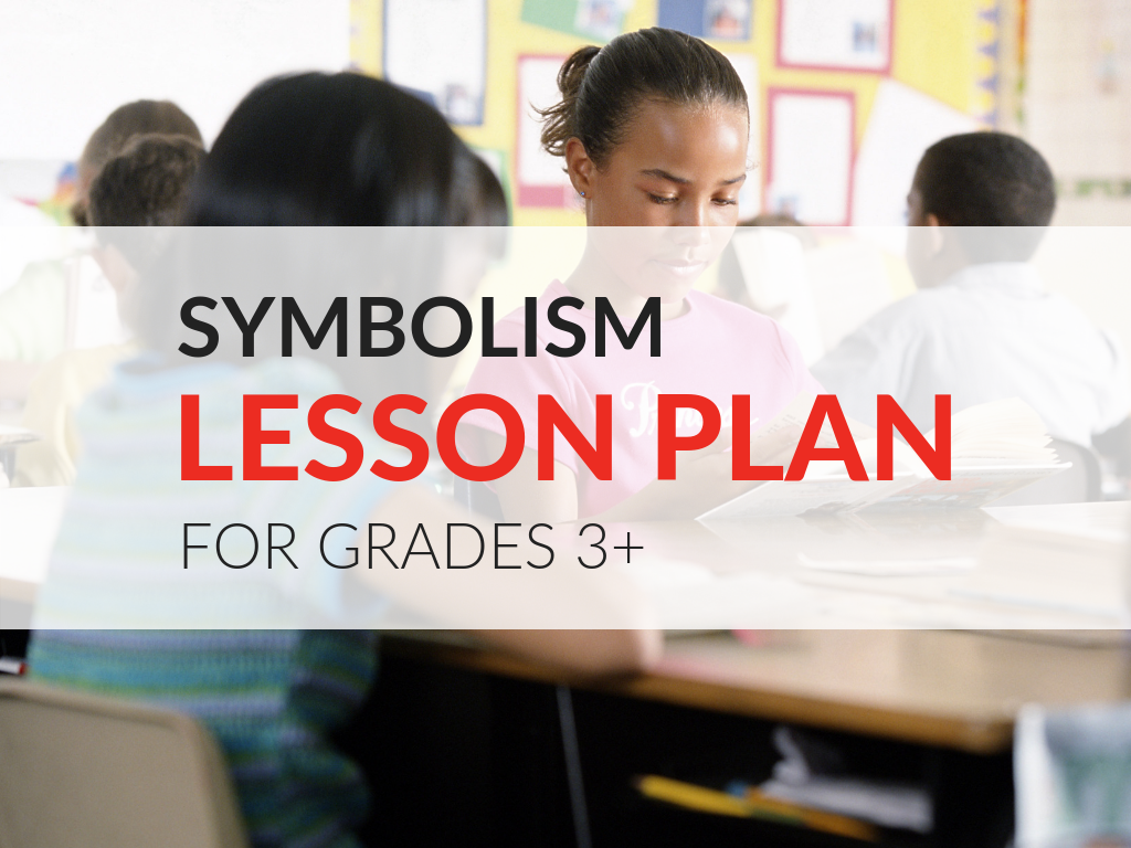  I've created a printable Symbolism Lesson Plan that readers can preview and use in their classroom. 