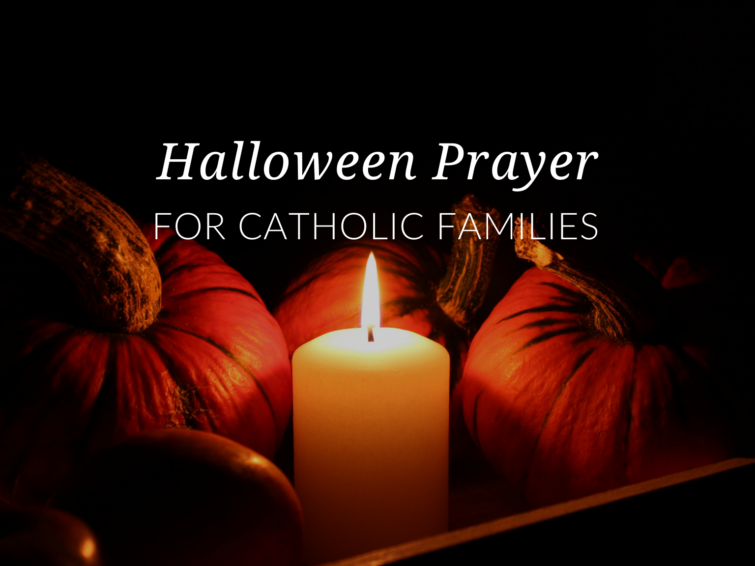 halloween-prayers-for-catholic-families