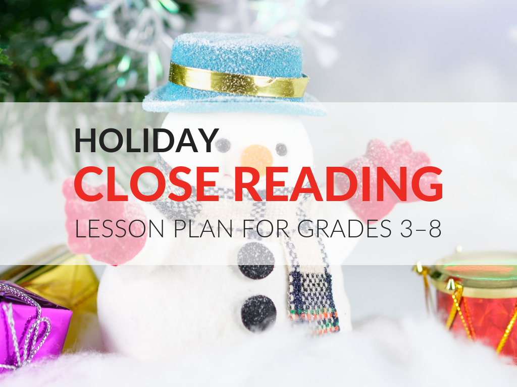 These Holiday Close Reading Lessons are filled with fun your grades 3–8 students are sure to love! 