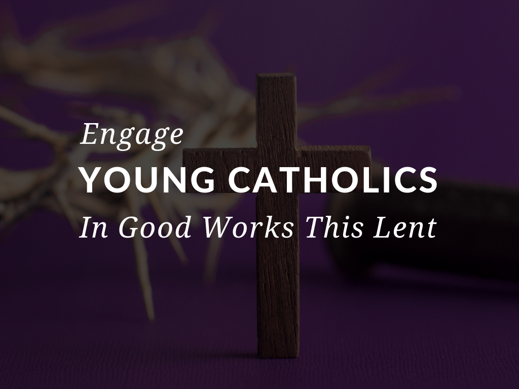 Lent is a season of simple living. Here are two resources to help you mobilize young disciples to do good works during the season of Lent.  Available in English and Spanish!