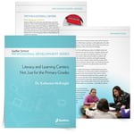 <em>Literacy and Learning Centers: Not Just for the Primary Grades</em>