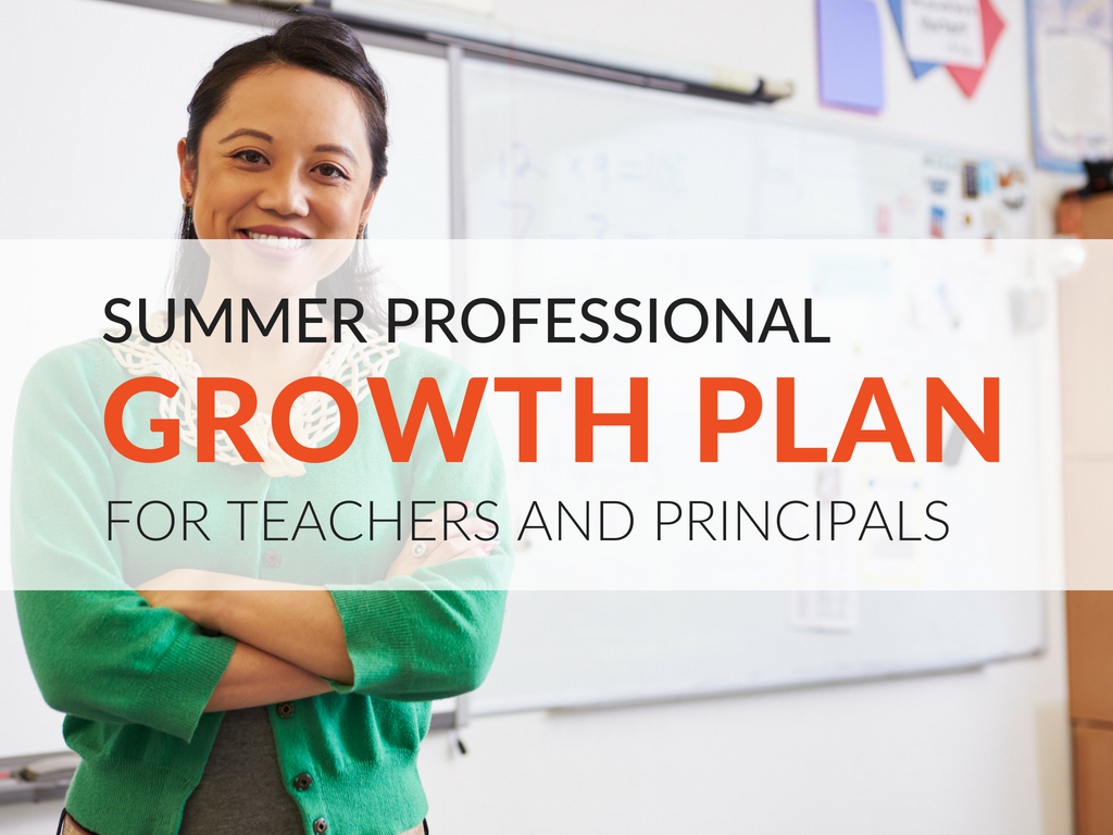 In this article, we'll explore the three areas teachers and principals should focus on when constructing their summertime professional growth plans. 