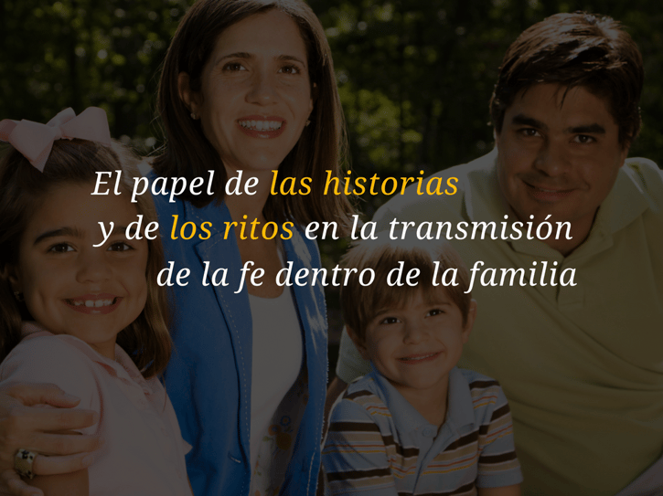 El papel de las historias y de los ritos