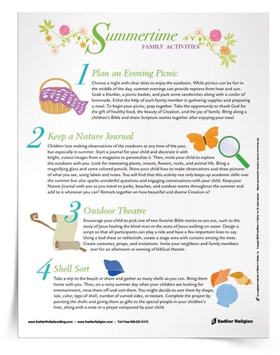 Encourage family members to connect with each other, with nature, with their communities, and with God as they experience the season of summer. Designed for use by parents and children, the Summertime Family Activities resource offers four activity suggestions to support multiple intelligences and engage all the senses.