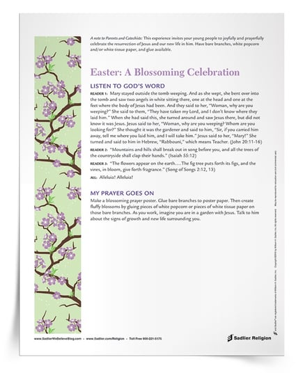 The Easter: A Blossoming Celebration is a downloadable Easter-themed prayer experience and activity. In this combination prayer service and art activity, young people in the intermediate grades are invited to joyfully and prayerfully celebrate the new life in Jesus Christ during the Easter season. It is based on the Scripture passage in which the risen Jesus appears to Mary Magdalene, as well as beautiful imagery from the Book of Isaiah and Song of Songs.  a-blossoming-celebration-easter-prayer-service-and-activity-750px
