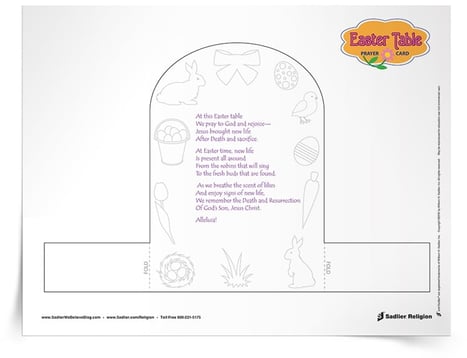 One of the special ways we celebrate Easter is by sharing a meal. Invite children to design a table prayer card to be shared during an Easter meal with family and friends.