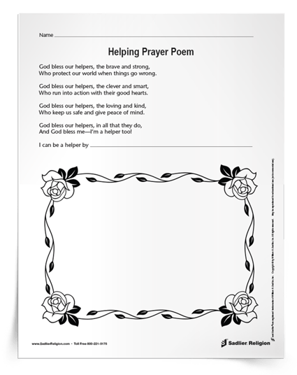 Download and share a printable Helping Prayer Poem Activity to help young children recognize what community helpers exemplify and do, and ways that they can be helpers to others. 