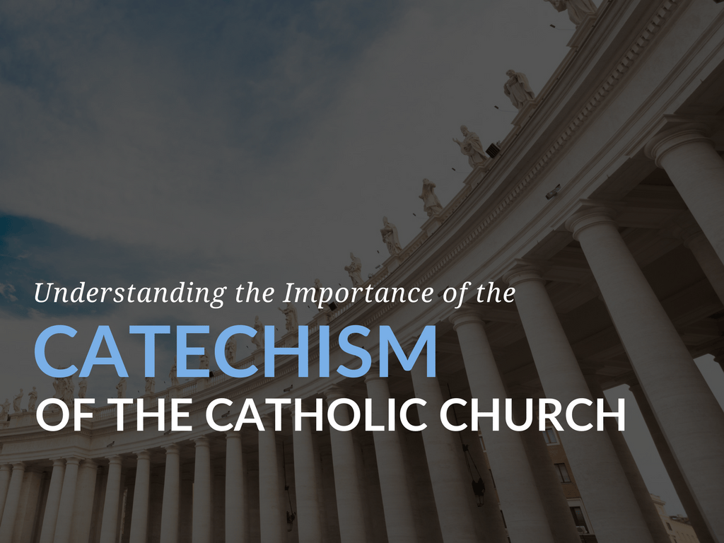 The Catechism of the Church Was My First Introduction to God