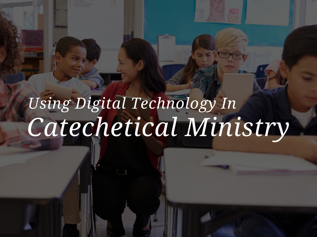 using-digital-technology-in-catechetical-ministry