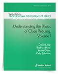 Understanding the Basics of Close Reading, Vol. I