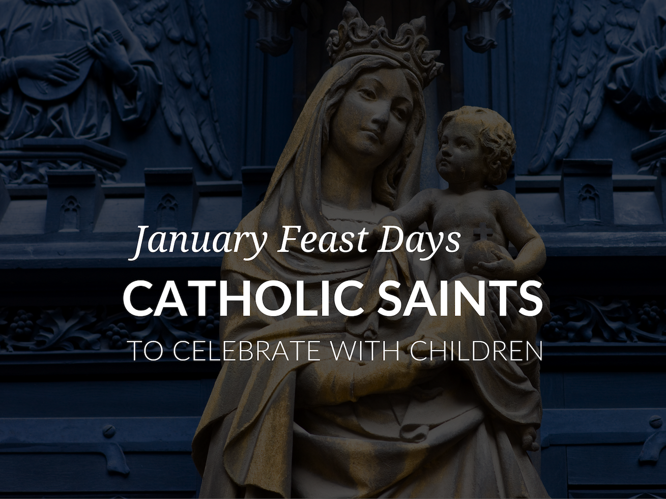 january-feast-days-catholic-saints-for-kids