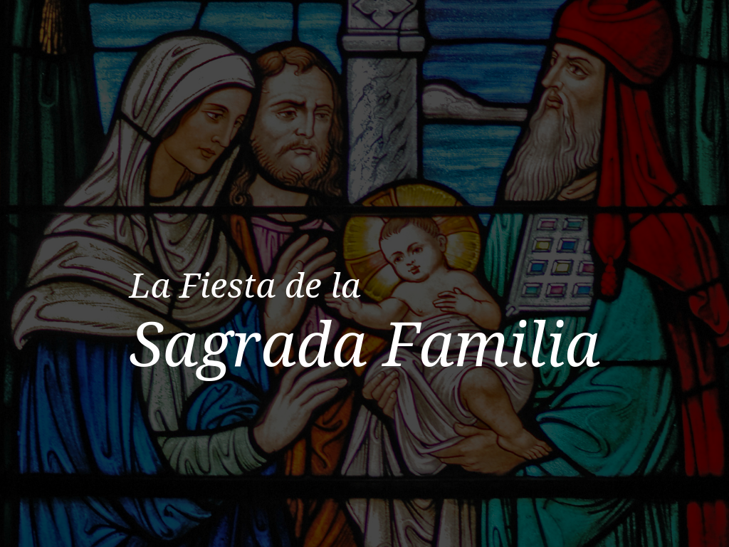 la-fiesta-de-la-sagrada-familia-2018