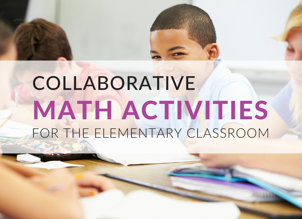 math-activities-that-promote-student-collaboration-in-the-classroom