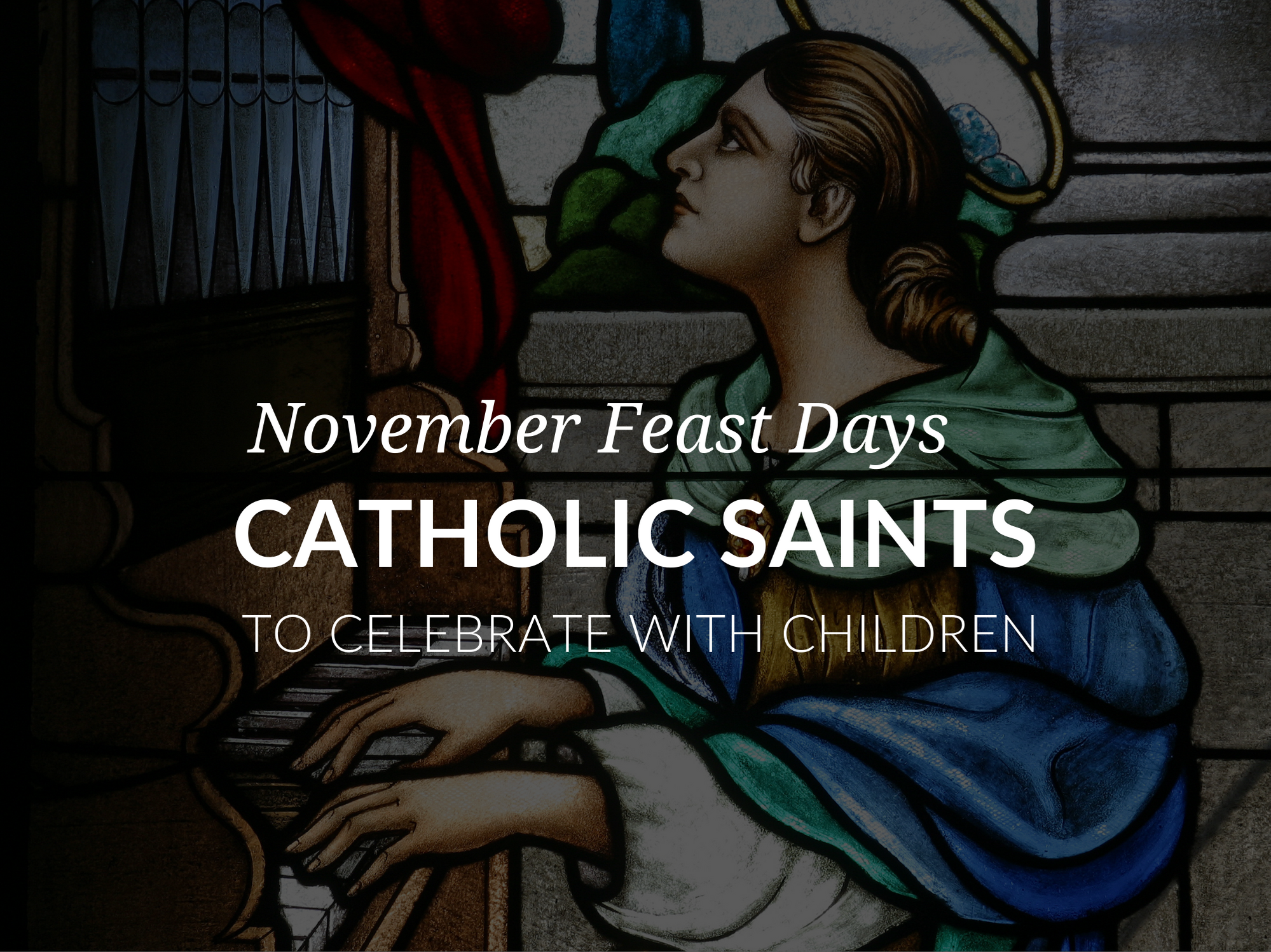 november-feast-days-catholic-saints-feast-days-november