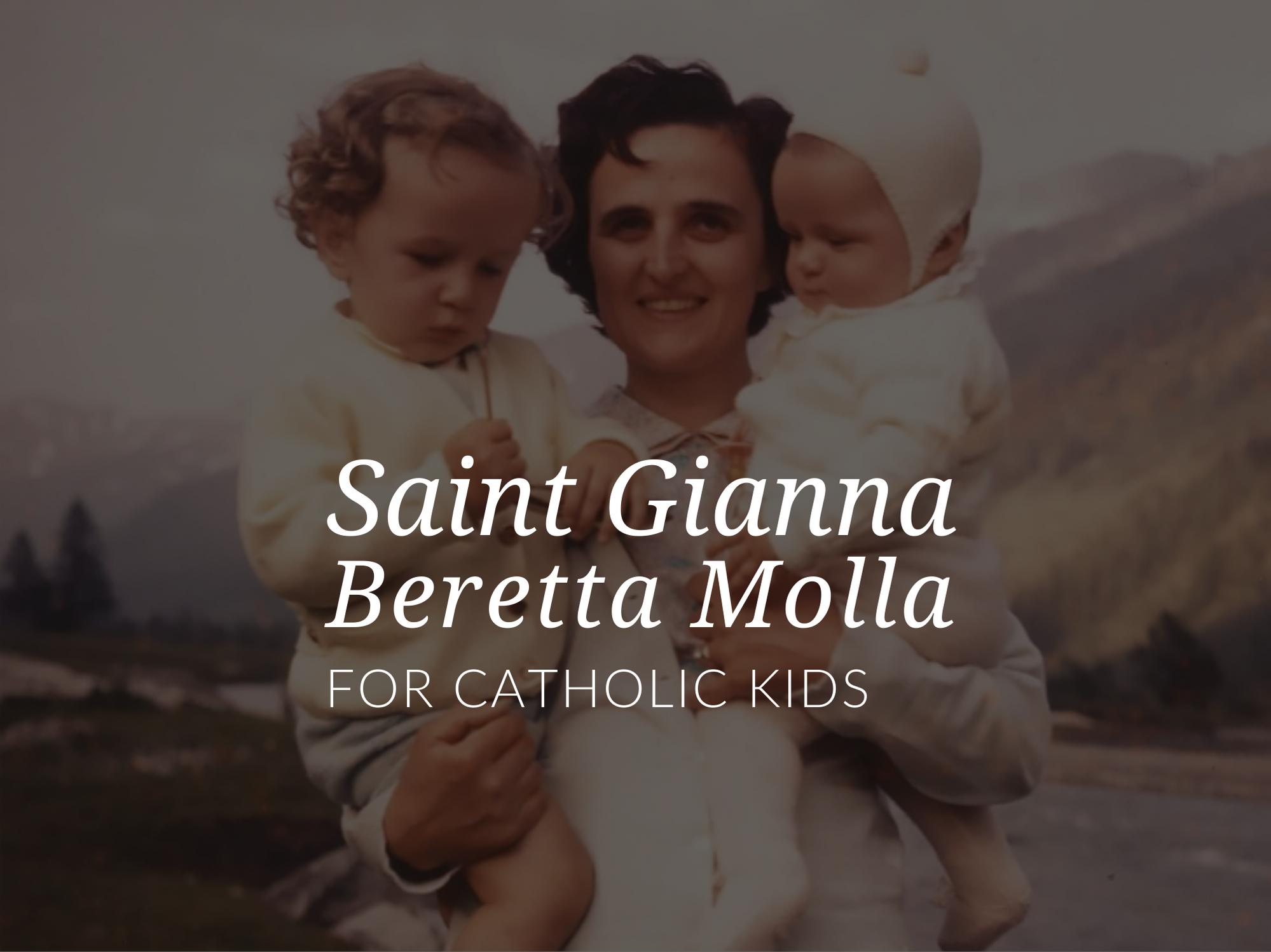 popular-saints-for-kids-st-gianna-beretta-molla