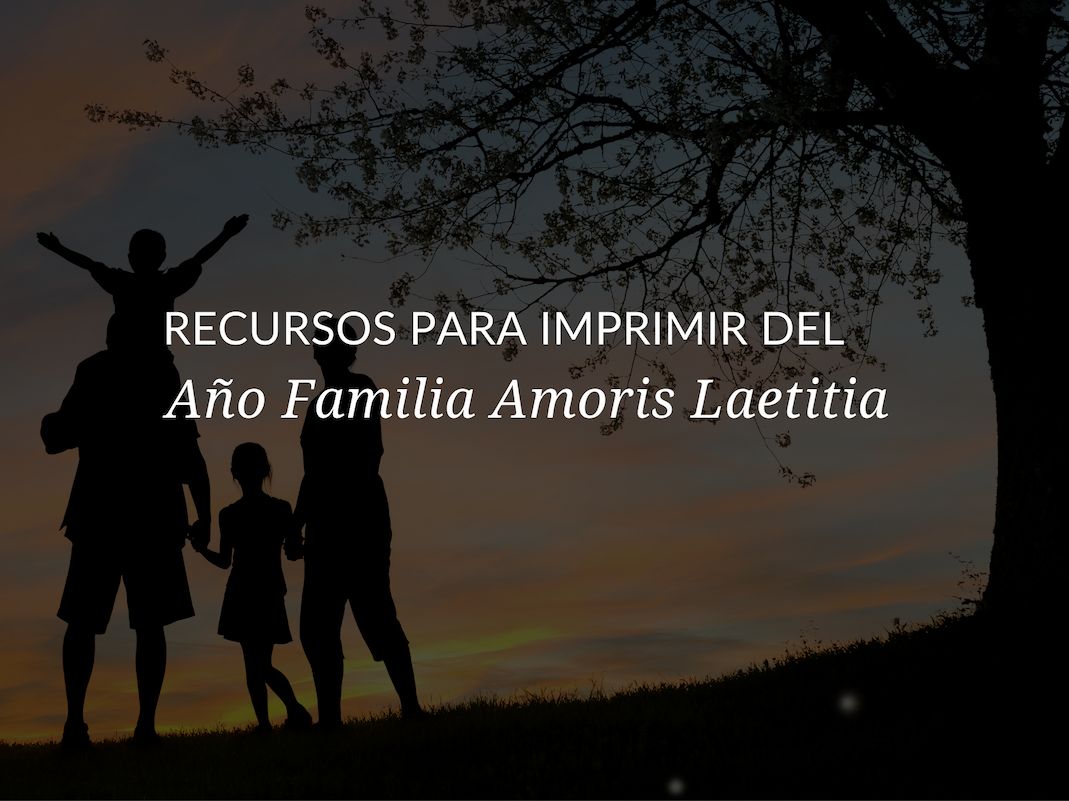 recursos-para-imprimir-del-ano-familia-amoris-laetitia