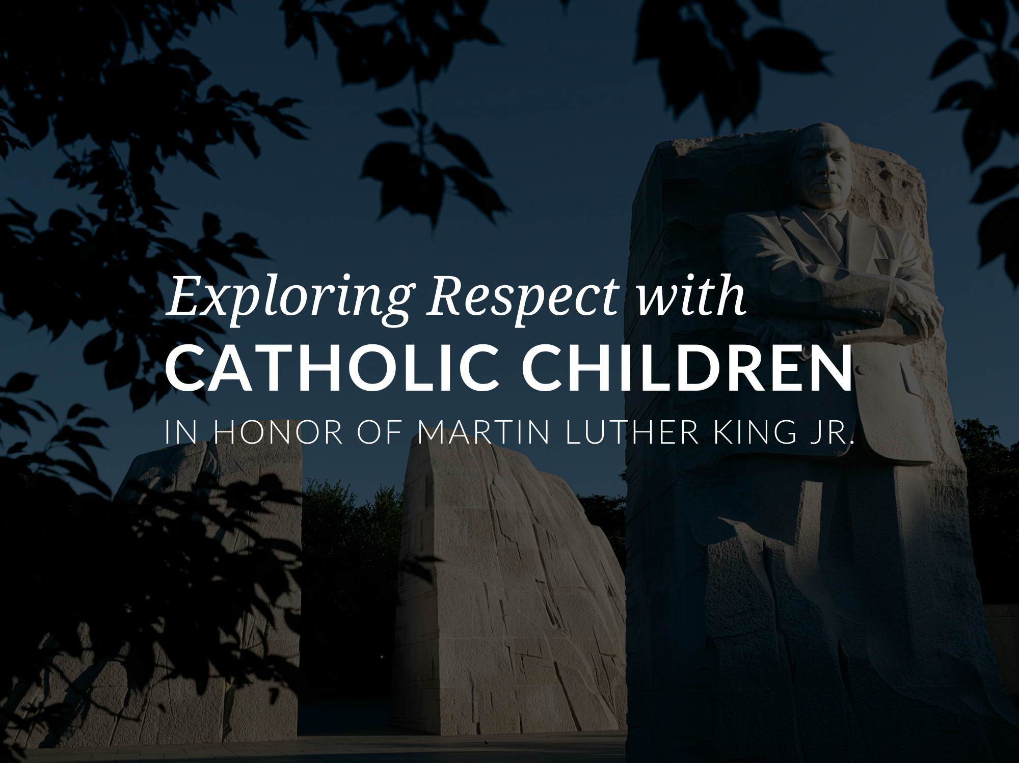 respect-activities-catholic-kids-martin-luther-king-jr