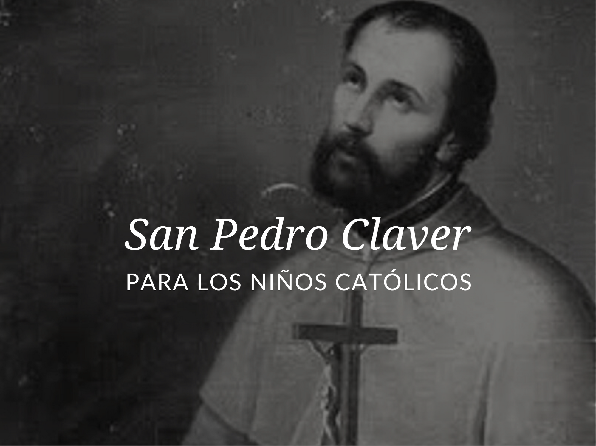 santos-populares-para-ninos-san-pedro-claver