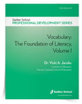 <em>Vocabulary: The Foundation of Literacy, Volume I</em> eBook